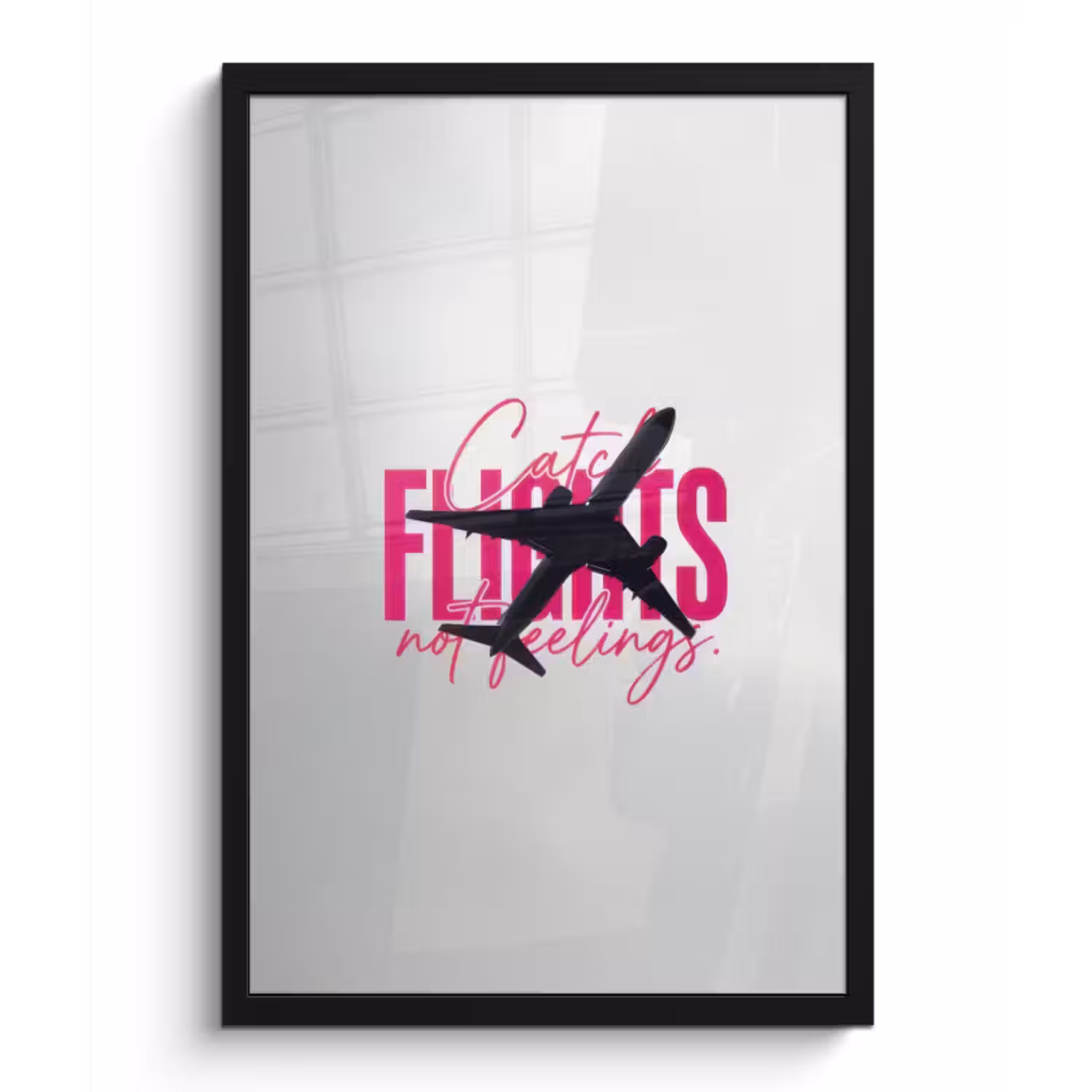 Poster met lijst - Catch flights not feelings - Vliegtuig - Roze