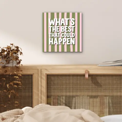 What's the best that could happen - Strepen - Groen - Roze aluminium wit klein -sfeer3