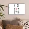 Best mom ever - Spreuken - Mama - Quotes canvas 2cm klein -sfeer1