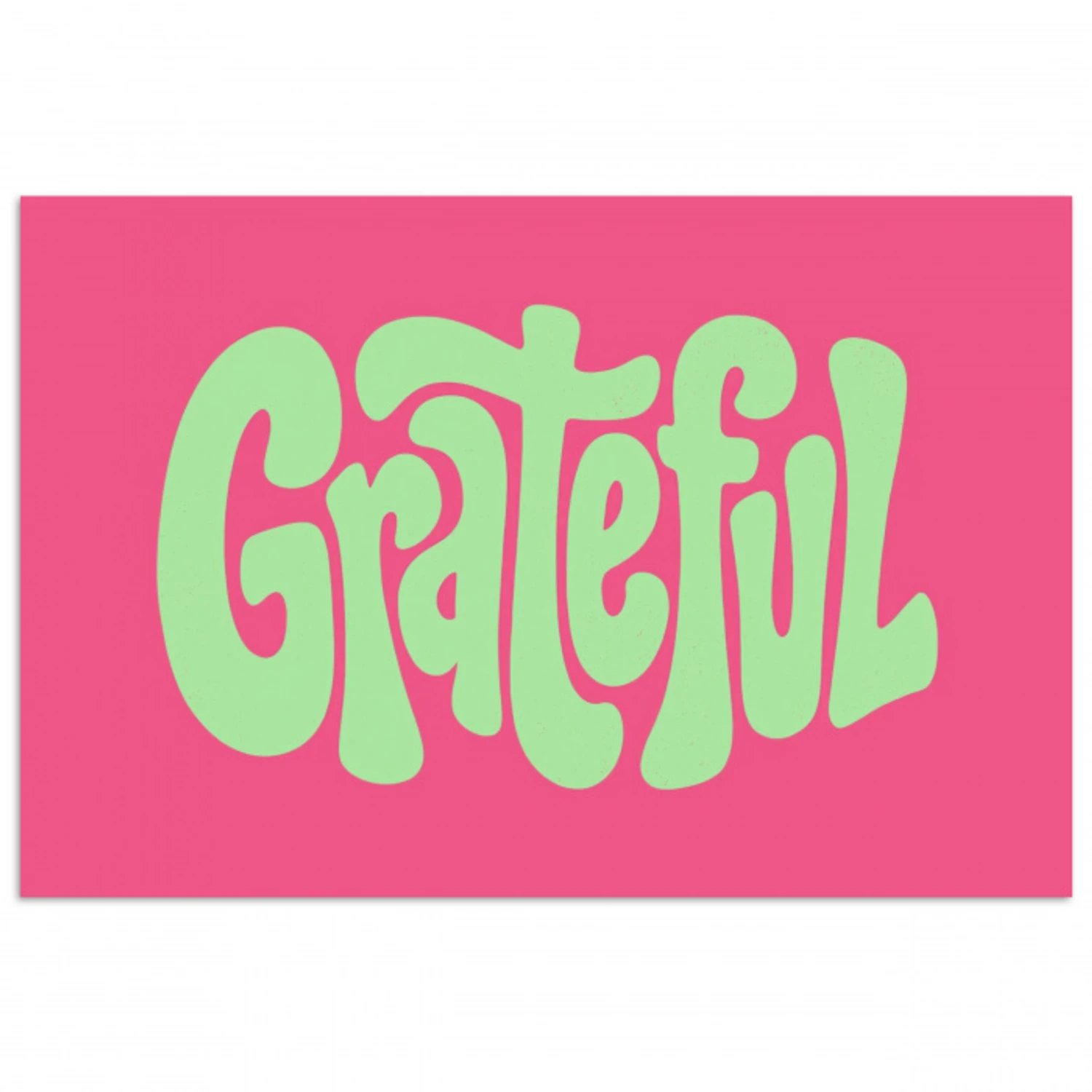 Grateful - Groen - Grafisch - Vloeiend poster papier klein -3d