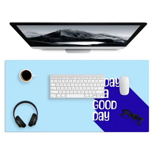 Today is a good day - Blauw - Schaduw Muismat XXL klein -3d