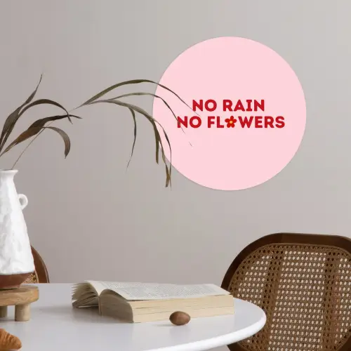 No rain no flowers - Minimalistisch - Roze - Bloem Wandcirkel behangsticker klein -sfeer3