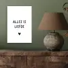 Spreuken - Alles is liefde - Quotes - Bløf aluminium wit klein -sfeer2