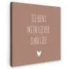 Spreuken - Jij bent mijn liever dan lief - Quotes Tuinposter op houten frame 2 cm dik klein -3d