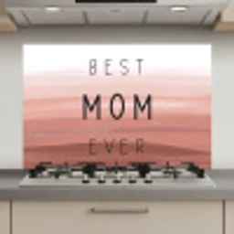 Spreuken - Quotes Best mom ever - Moederdag - Mama - Cadeau moederdag keuken achterwand spatscherm klein -3d_website