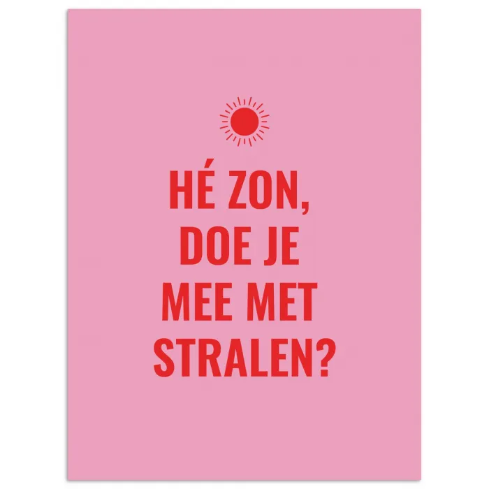 Roze - Zon - Quote poster papier klein -3d