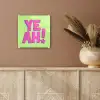 Groen - Neon - Quote plexiglas 5mm klein -sfeer5