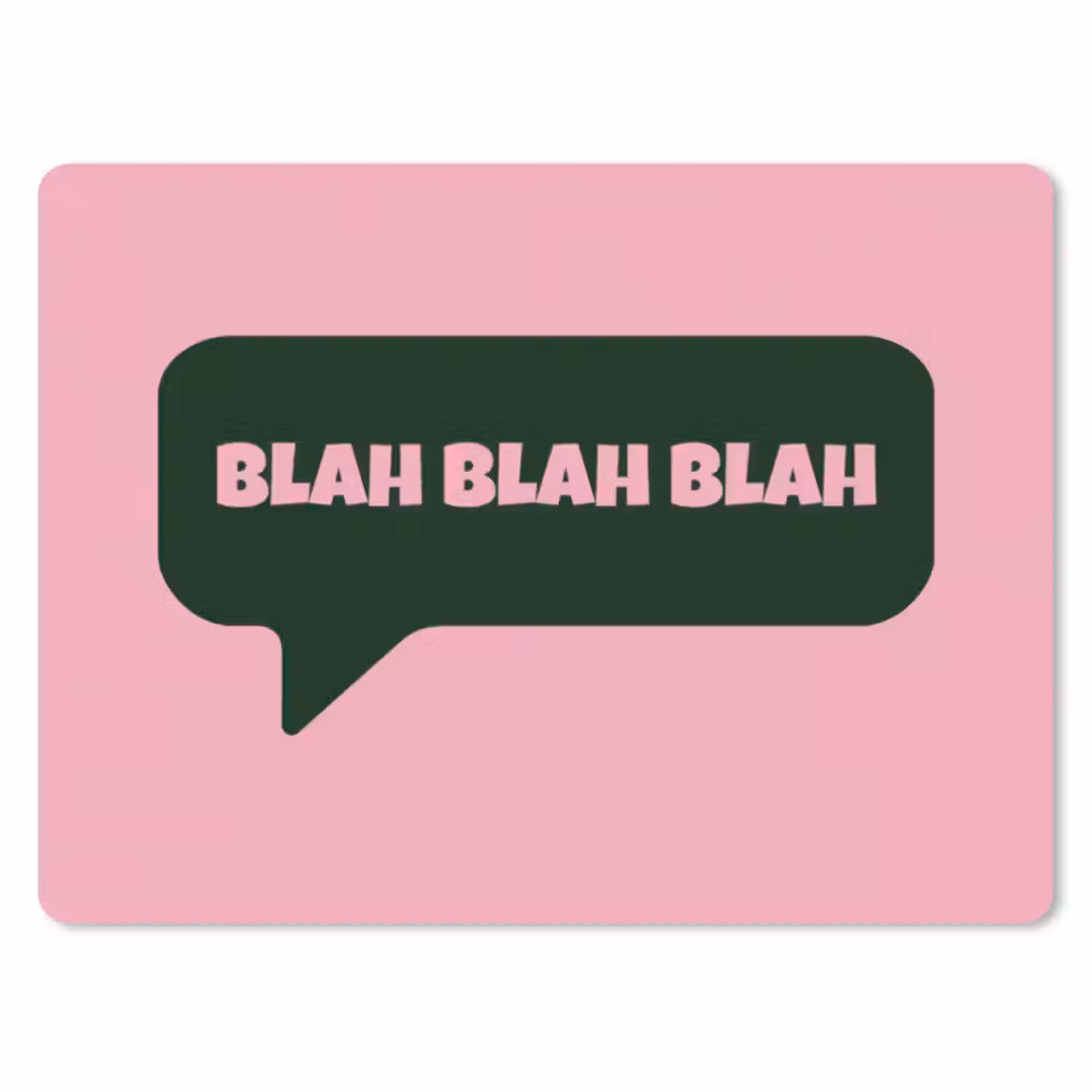 Muismat - Roze - Tekstwolk - Groen - BLAH BLAH BLAH