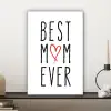 Best mom ever - Spreuken - Mama - Quotes canvas 2cm klein -sfeer6