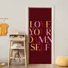 Love your damn self - Kleurrijk - Bordeaux deurposter klein -sfeer4