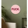 Statement - Krachtig - Roze Wandcirkel kunststof plaat 5mm dik klein -sfeer3