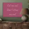 eat me out don't stress me out - Roze - Minimalistisch PET vilt klein -sfeer2
