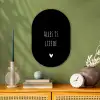 Spreuken - Alles is liefde - Quotes - Bløf Wandcirkel Ovaal Forex klein -sfeer2