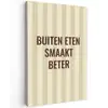 Buiten - Quote - Strepen - Zomer Tuinposter op houten frame 2 cm dik klein -3d