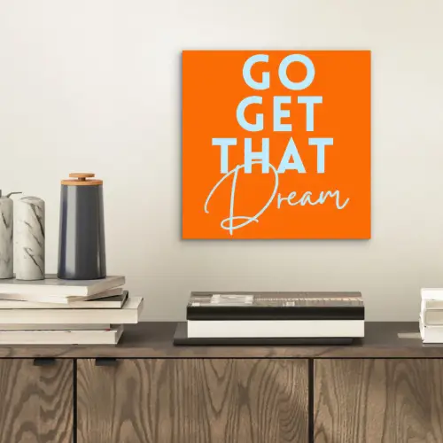 Oranje - Blauw - Go get that dream aluminium wit klein -sfeer1