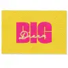 Dream big - Geel - Roze Deurmat klein -zkaufland3d