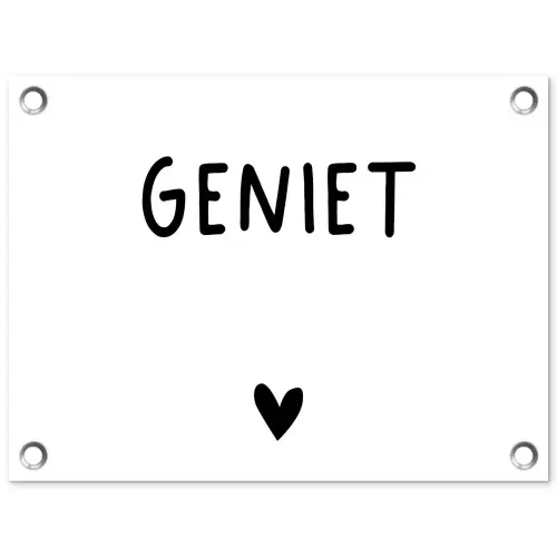 Quotes - Geniet - Spreuken tuinposter los doek klein -3d