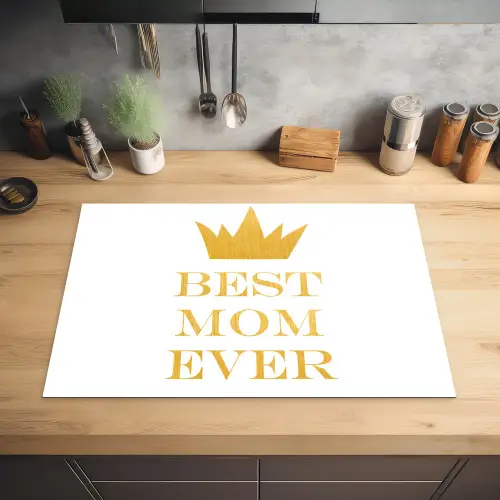 Quotes - Best mom ever - Spreuken - Mama Inductie beschermer vinyl 3mm klein -sfeer5