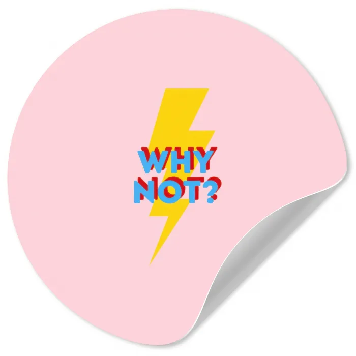 Why not - Bliksem - Roze Wandcirkel behangsticker klein -3d