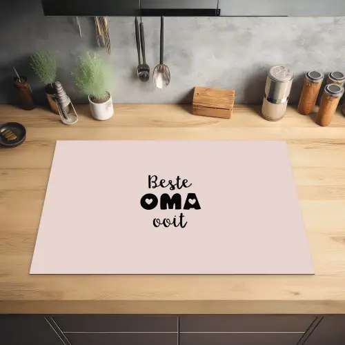 Quotes - Oma - Beste oma ooit - Spreuken Inductie beschermer vinyl 3mm klein -sfeer5