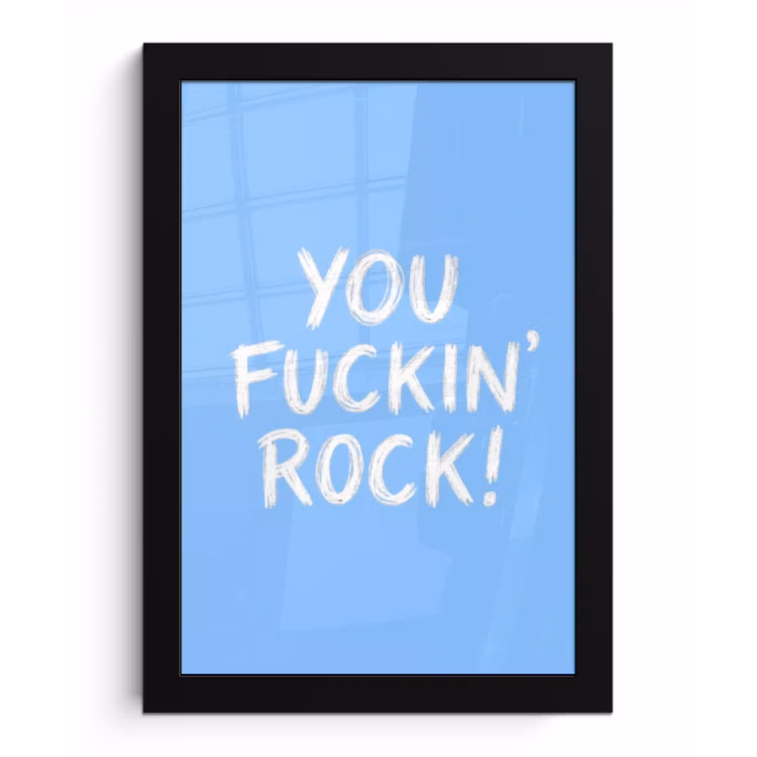 Blauw - Wit - You fuckin rock fotolijst zwart zonder passe partout klein -3d