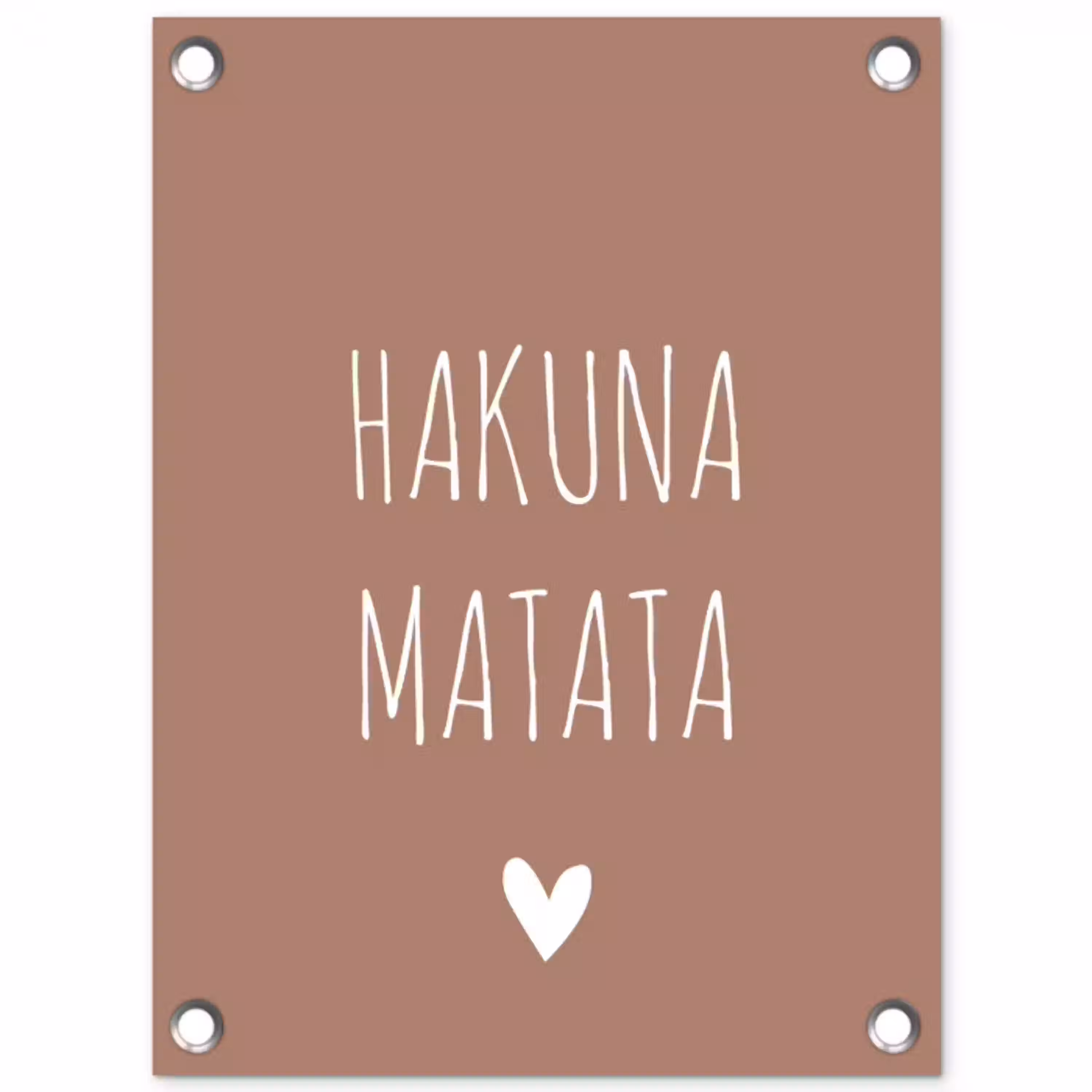 Spreuken - Hakuna matata - Quotes tuinposter los doek klein -3d