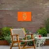 Oranje - Slow down you're doing fine - Retro Tuinposter op houten frame 2 cm dik klein -sfeer3