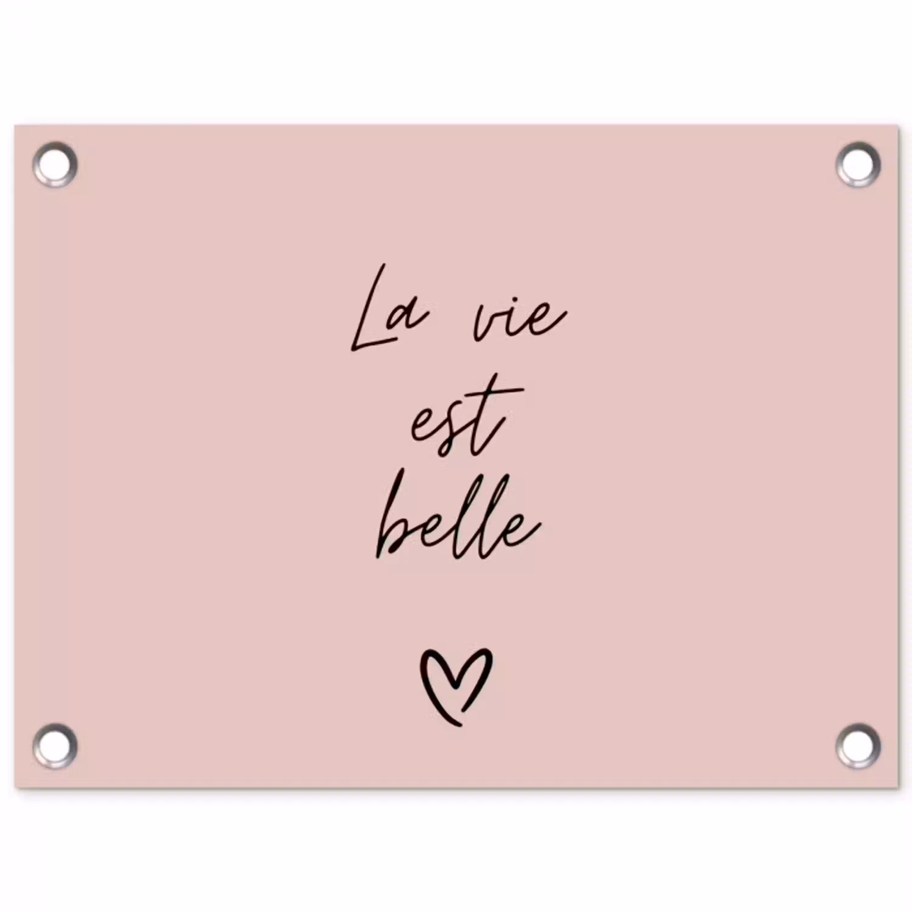 La vie est belle met Hart tuinposter los doek klein -3d