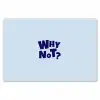 Why not - Blauw - Licht blauw - Quote Placemat vinyl groot -zzsfeer1_Kitchenyeah-website