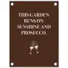 Bruin - Zomer - Quote - Drinken tuinposter los doek klein -3d