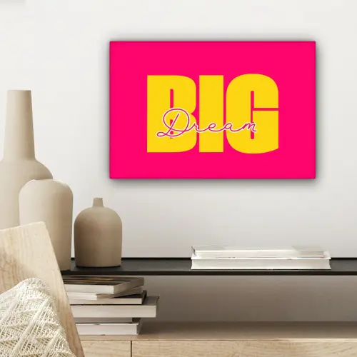 Dream big - Roze - Geel - Minimalistisch canvas 2cm klein -sfeer6