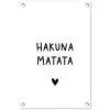 Hakuna matata - Quotes - Spreuken tuinposter los doek klein -3d