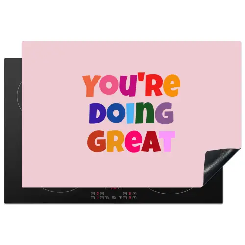 You're doing great - Roze - Kleurrijk Inductie beschermer vinyl 3mm klein -3d