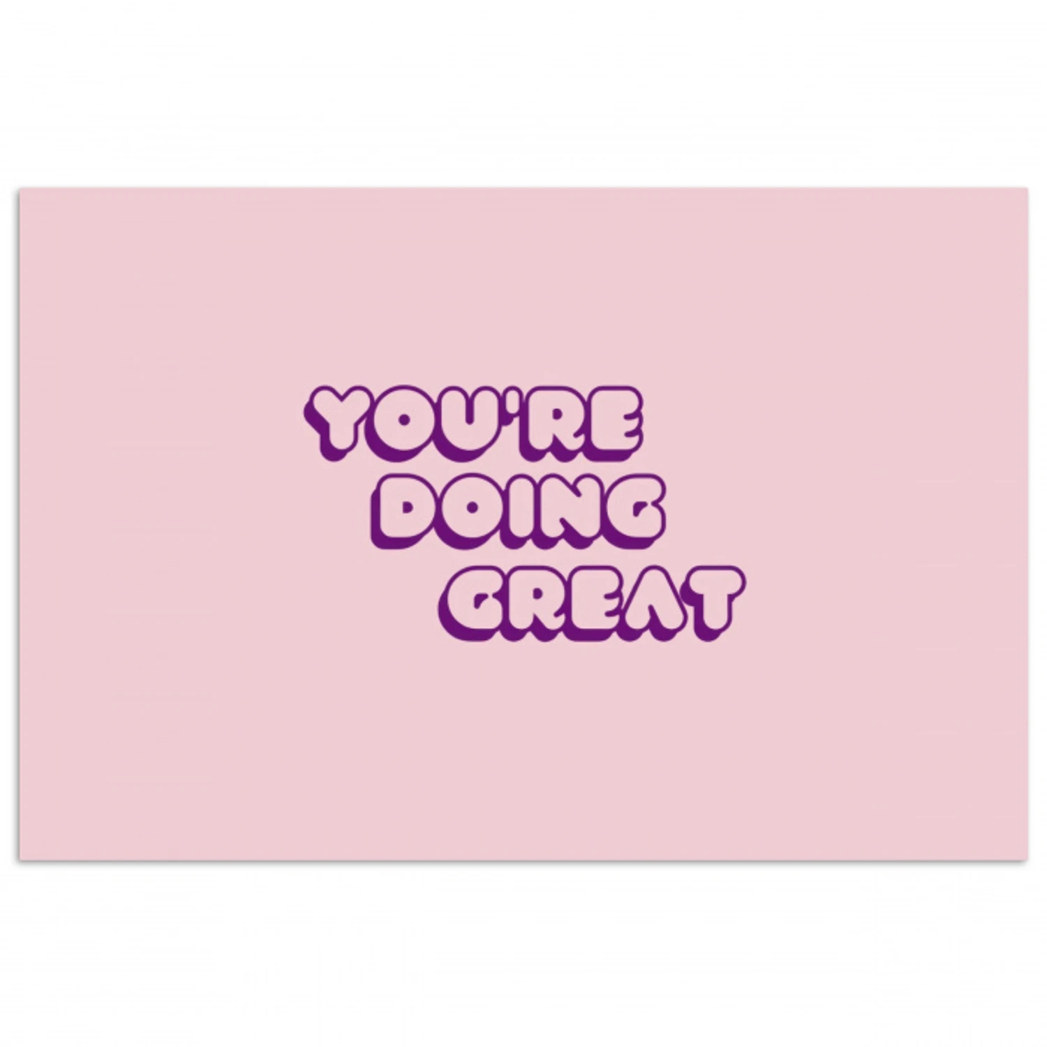 You're doing great - Roze - Bubble letters poster papier klein -3d