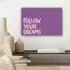Follow your dreams - Paars - Penseeltextuur canvas 2cm klein -sfeer6