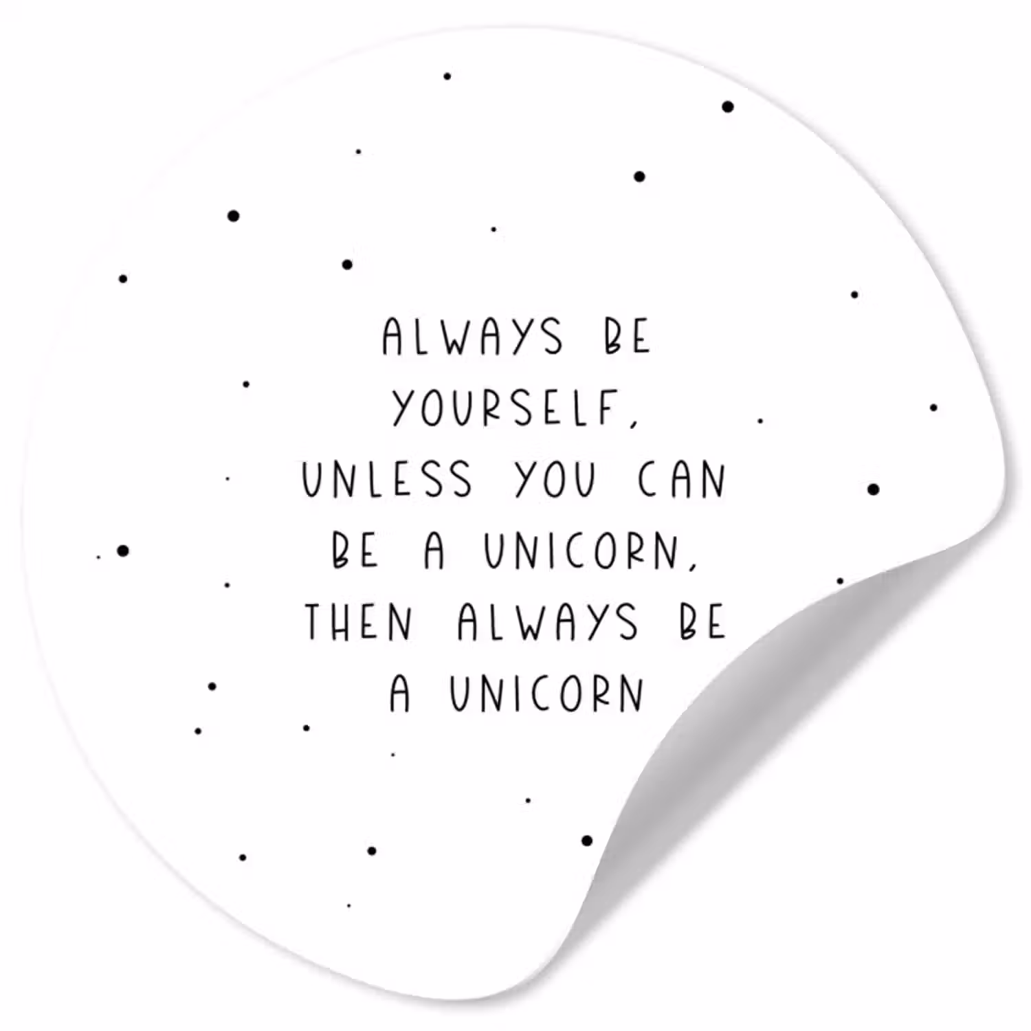 Behangcirkel - Spreuken - Always be yourself - Unicorn - Quotes - Meisjes