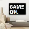 Gaming - Game - Spreuken - Quotes - Game on canvas 2cm klein -sfeer6