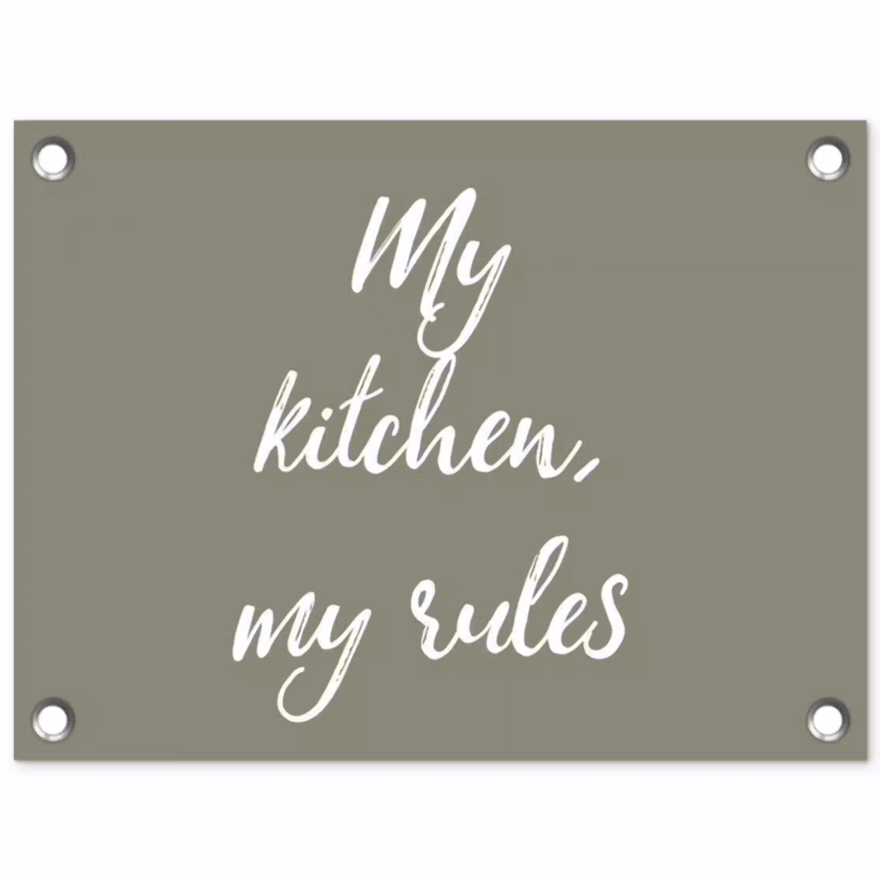 My kitchen, my rules - Spreuken - Quotes tuinposter los doek klein -3d