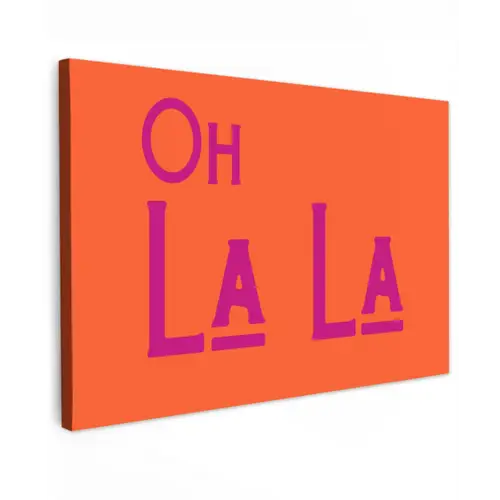 Oh la la - Oranje - Roze - Scheeflettertype canvas 2cm klein -z3d