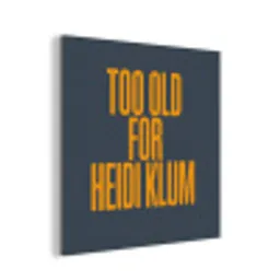 Too old for heidi klum - Geel - Blauw aluminium wit klein -3d