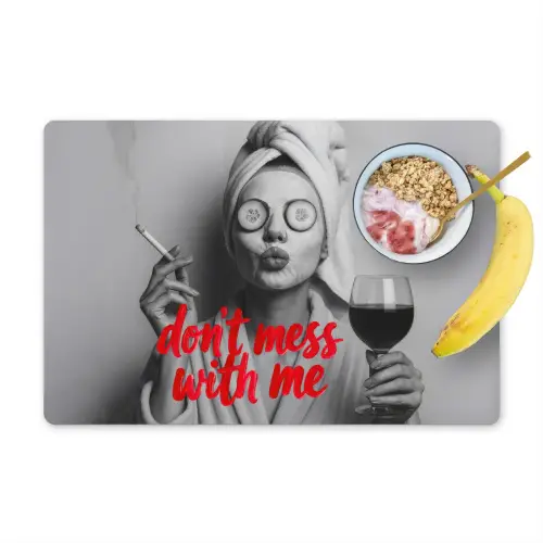 Don't mess with me - Wijn - Vrouw - Sigaret Placemat vinyl groot -zzzproduct_Kitchenyeah-website