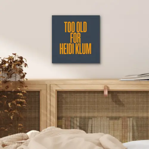 Too old for heidi klum - Geel - Blauw aluminium wit klein -sfeer3