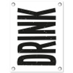 Drink - Zwart - Wit - Decoratie tuinposter los doek klein -3d