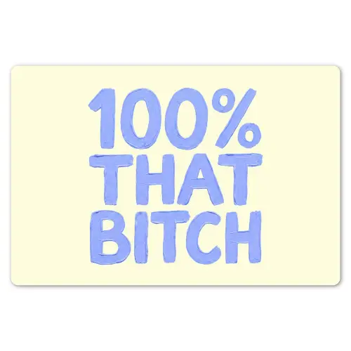 100% that bitch - Blauw - Wit Placemat vinyl groot -zzsfeer1_Kitchenyeah-website
