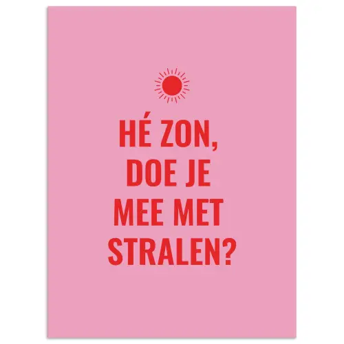 Roze - Zon - Quote poster papier klein -3d