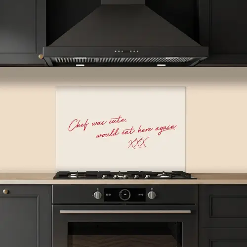 Chef was cute would eat here agian keuken achterwand spatscherm klein -sfeer1
