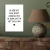 Quotes - Ik heb het nog nooit gedaan dus - Spreuken aluminium wit klein -sfeer2