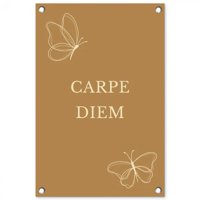 Carpe Diem met Vlinder tuinposter los doek klein -3d
