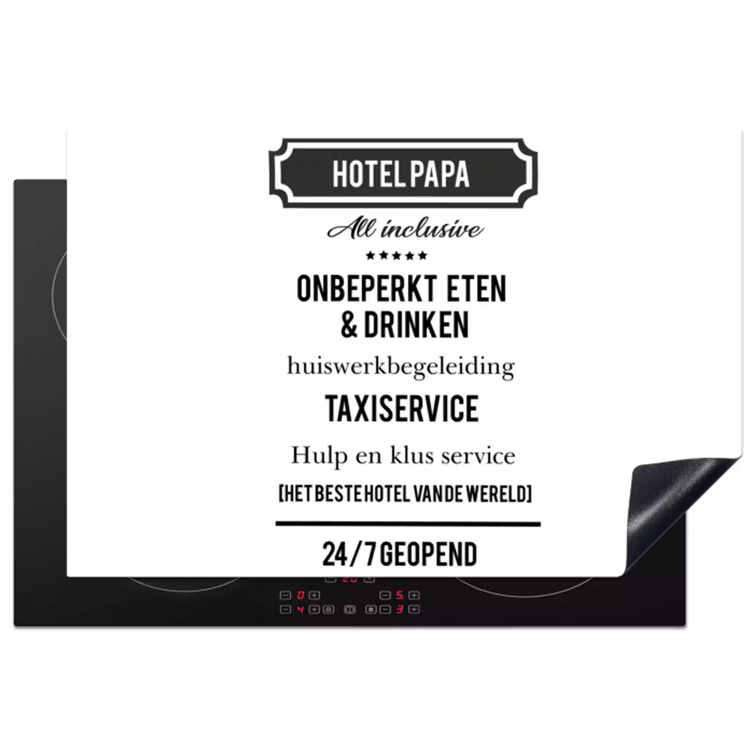 Spreuken - Hotel papa - Quotes - Vader Inductie beschermer vinyl 3mm klein -3d