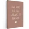 Spreuken - Zing vecht huil bid lach werk en bewonder - Quotes - Ramses Shaffy Tuinposter op houten frame 2 cm dik klein -3d